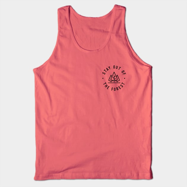 Stay Out of the Forest Tank Top by stuffsarahmakes